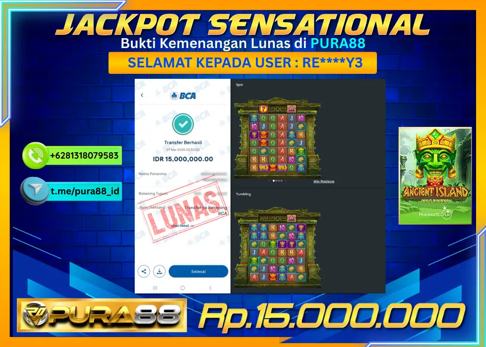 PURA88 JACKPOT ANCIENT ISLAND MEGAWAYS Rp 15.000.000,- LUNAS